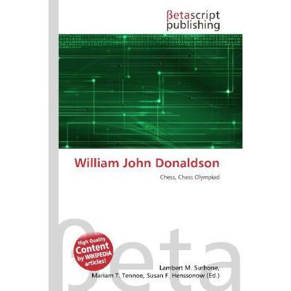 William John Donaldson, Ratgeber von Lambert M. Surhone, Miriam T. Timpledon, Susan F. Marseken