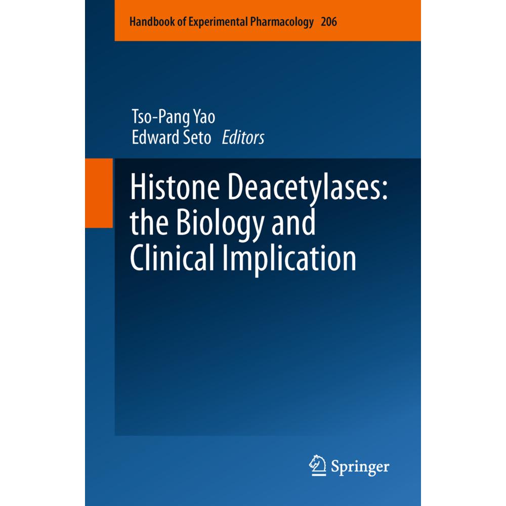 Histone Deacetylases: the Biology and Clinical Implication, Fachbücher