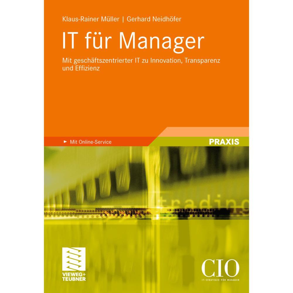 IT für Manager, Fachbücher von Klaus-Rainer Müller, Gerhard Neidhöfer