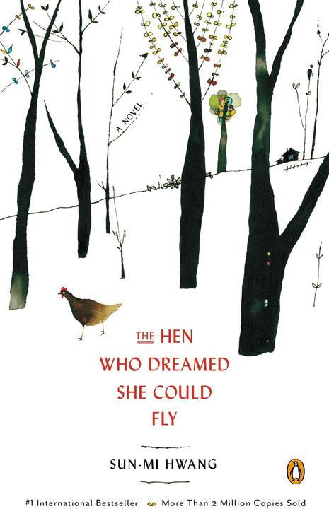 Produktbild The Hen Who Dreamed She Could Fly (Englisch, Sun-mi Hwang, 2013)