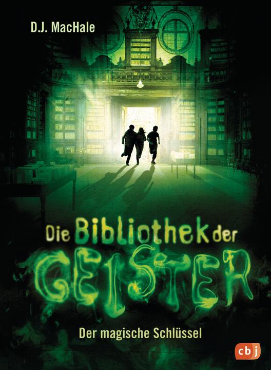 Produktbild Die Bibliothek der Geister - Der magische Schlüssel (Deutsch, Bettina Obrecht, D.J. MacHale, 2018)