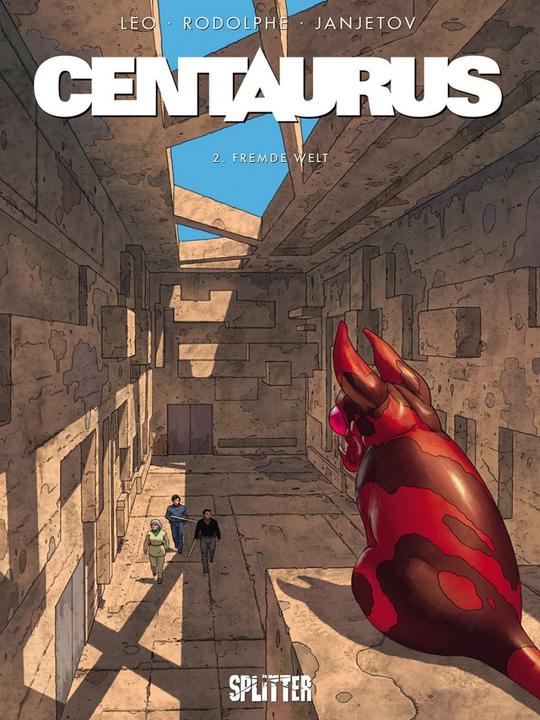 Produktbild Centaurus 2: Fremde Welt (Deutsch, Janjetov, Rodolphe/Léo, Zoran Rodolphe/Léo, 2016)