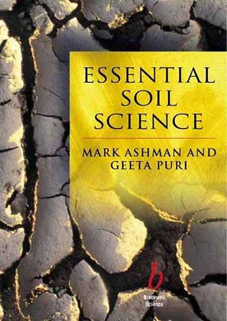 Produktbild Essential Soil Science - a Clear and Concise Introduction to Soil Science (Englisch)