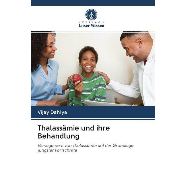 Thalassämie und ihre Behandlung, Fachbücher von Vijay Dahiya