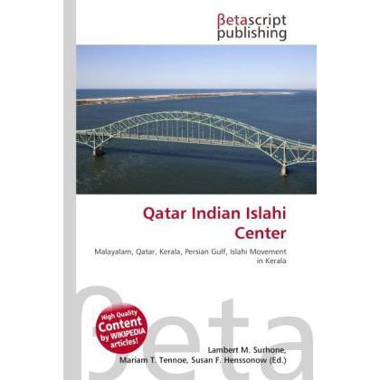 Qatar Indian Islahi Center, Fachbücher von Lambert M. Surhone, Mariam T. Tennoe, Susan F. Henssonow
