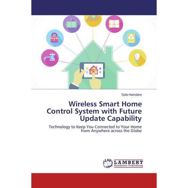 Wireless Smart Home Control System with Future Update Capability, Fachbücher