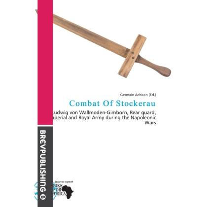Combat Of Stockerau, Ratgeber von Germain Adriaan