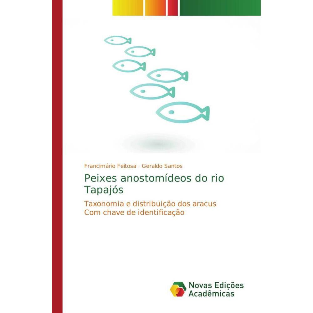 Peixes anostomídeos do rio Tapajós, Fachbücher