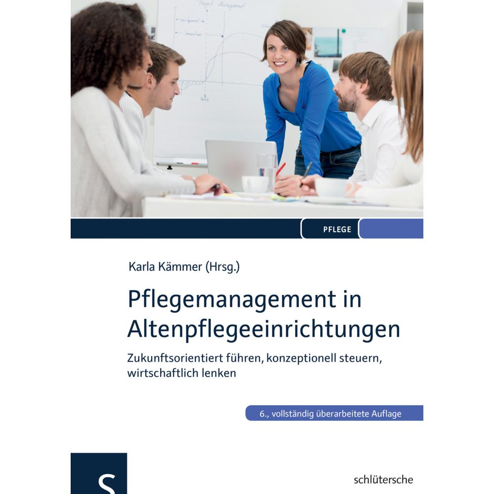 Pflegemanagement in Altenpflegeeinrichtungen, Fachbücher von Karla Kämmer