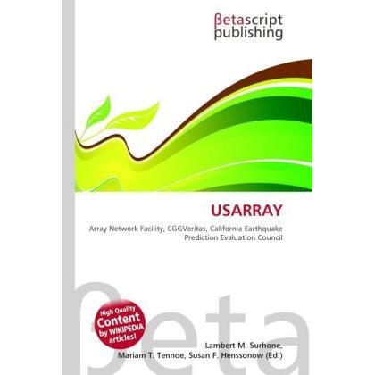 Usarray, Fachbücher von Lambert M. Surhone, Mariam T. Tennoe, Susan F. Henssonow