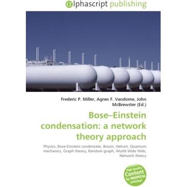 Bose Einstein condensation: a network theory approach, Fachbücher