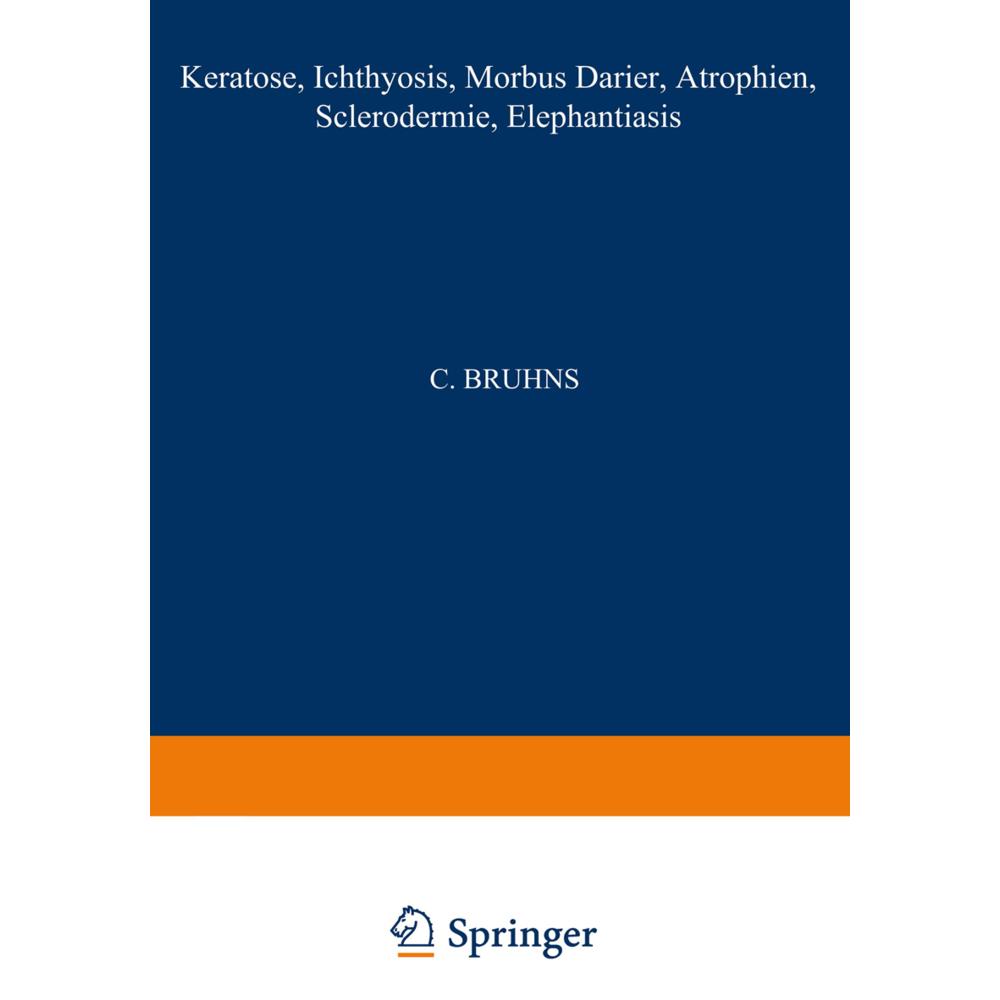 Keratosen Ichthyosis Morbus Darier Atrophien Sclerodermie Elephantiasis, Fachbücher von Kenneth A. Loparo, NA Wirz, NA O...