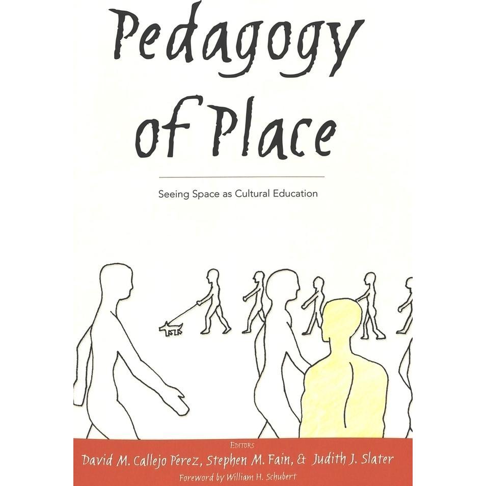 Pedagogy of Place, Fachbücher von Steve Fain, Judith J. Slater, David M. Callejo Pérez