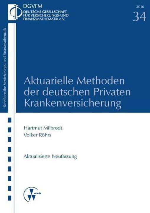 Energie-Label Aktuarielle Methoden der deutschen Privaten Krankenversicherung (Deutsch, Hartmut Milbrodt, Volker Röhrs, 2016)
