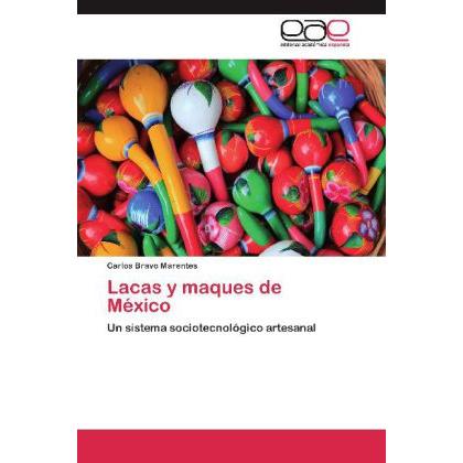 Lacas y maques de México, Fachbücher