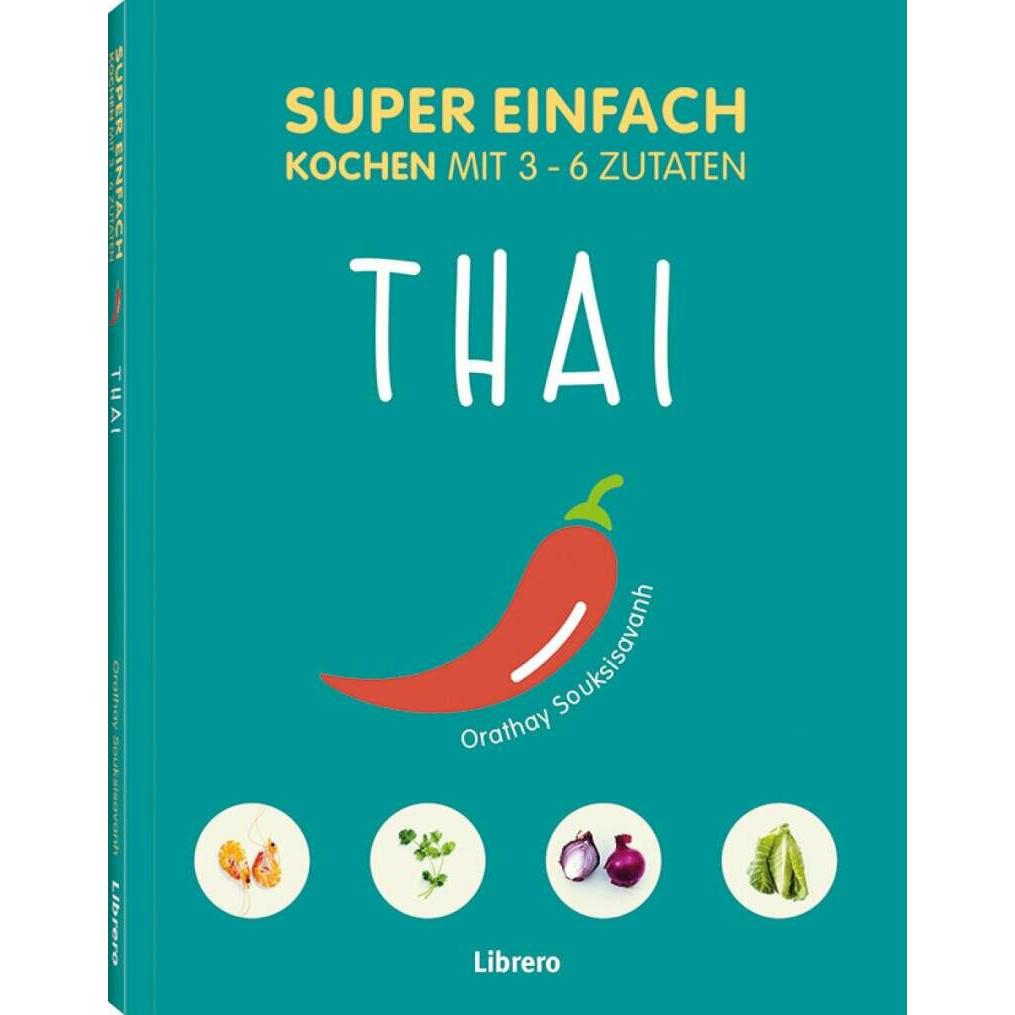 Thai, Ratgeber von Orathay Souksisavanh