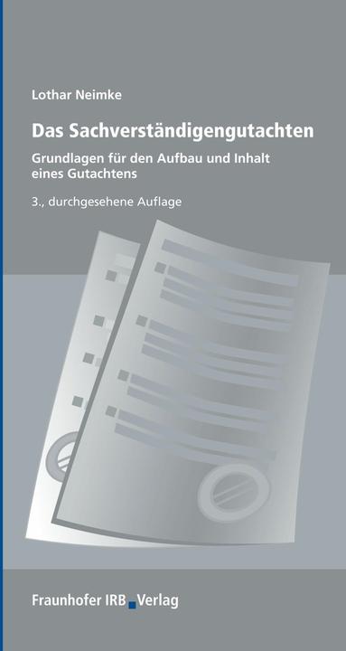 Produktbild Das Sachverständigengutachten (Deutsch, Lothar Neimke, 2012)