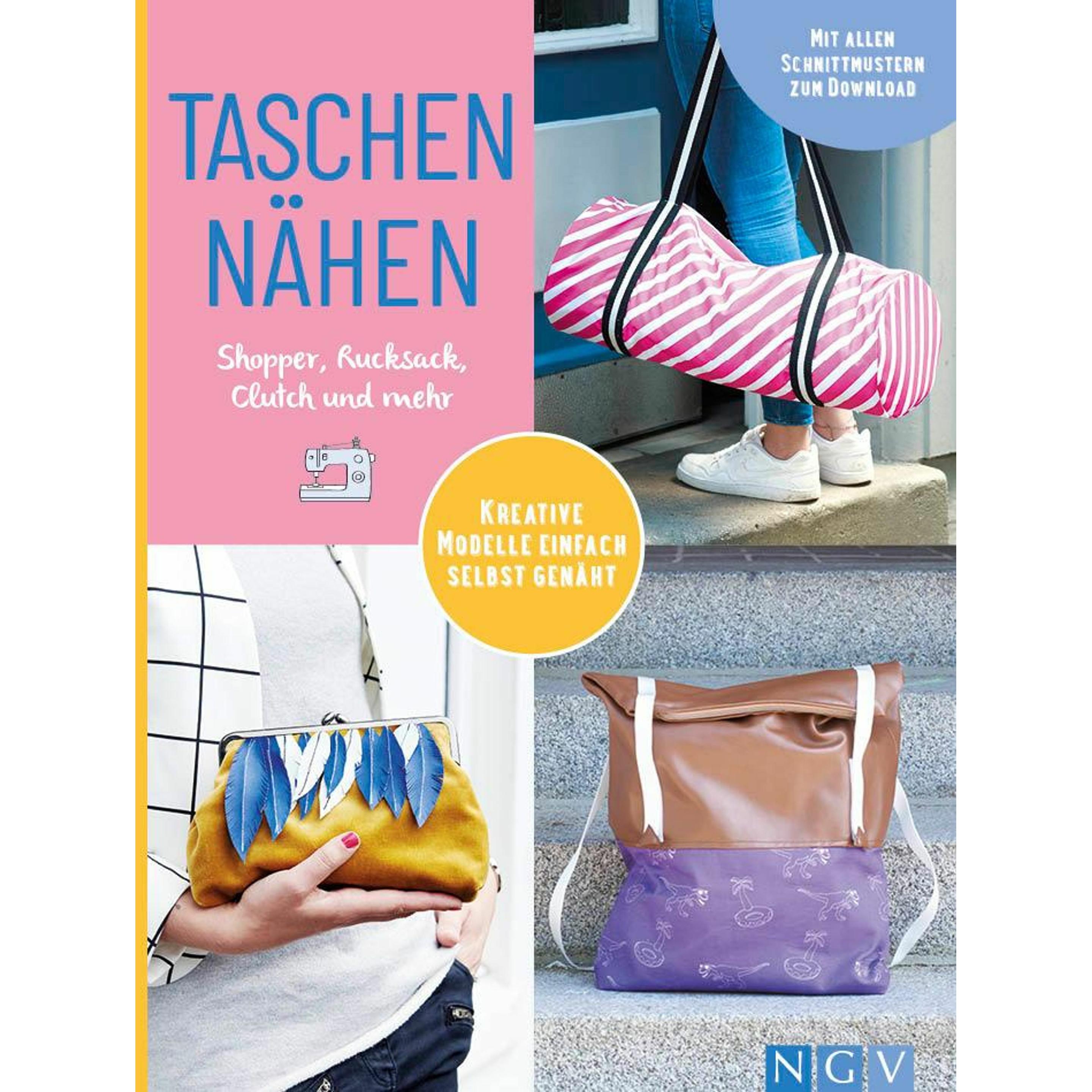 Taschen nähen I Shopper, Rucksack, Clutch und mehr, Ratgeber