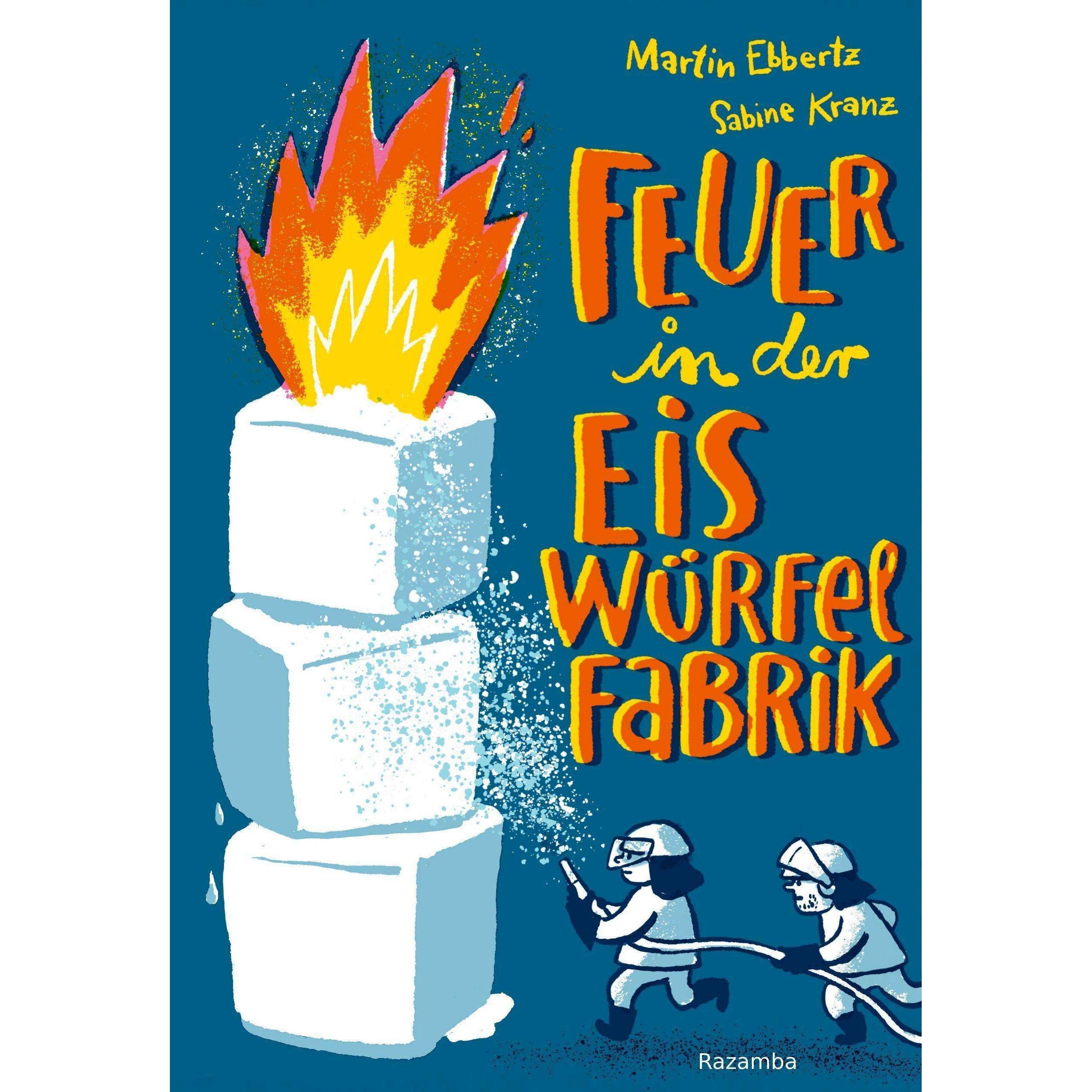 Feuer in der Eiswürfelfabrik, Kinderbücher von Sabine Kranz, Martin Ebbertz