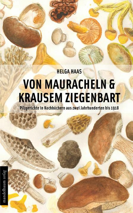 Produktbild Von Mauracheln & krausem Ziegenbart (Deutsch, Helga Haas, 2015)