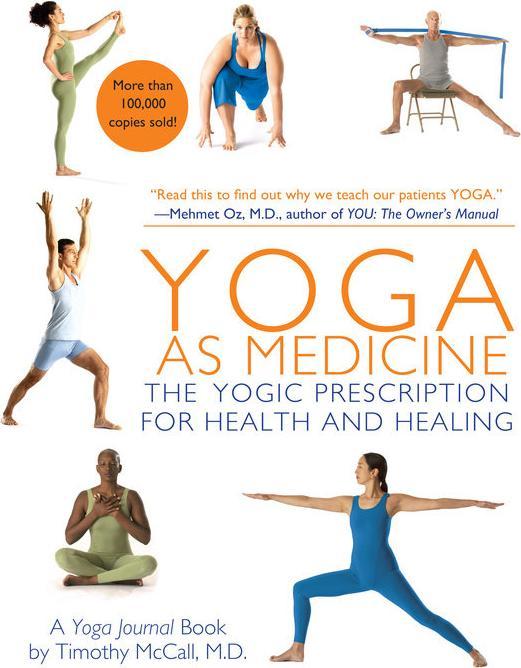 Produktbild Yoga as Medicine (Englisch, Timothy Mccall, Yoga Journal, 2007)