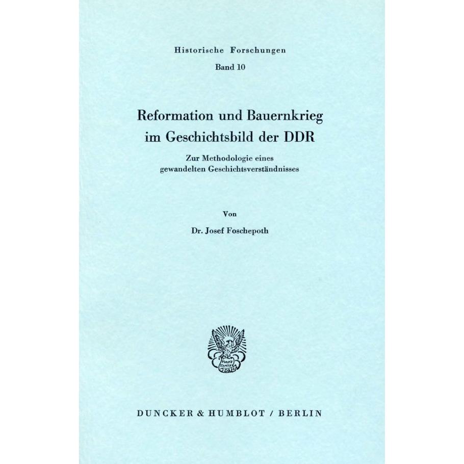 Reformation und Bauernkrieg im Geschichtsbild der DDR., Fachbücher von Josef Foschepoth