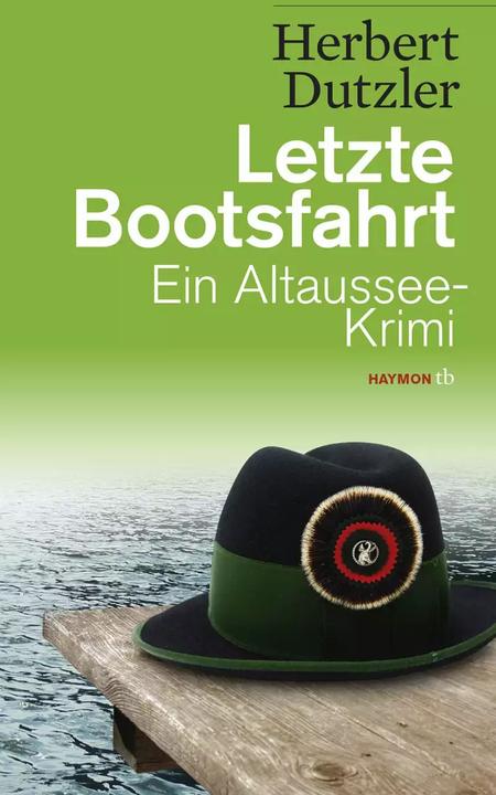 Produktbild Letzte Bootsfahrt (Deutsch, Herbert Dutzler, 2013)