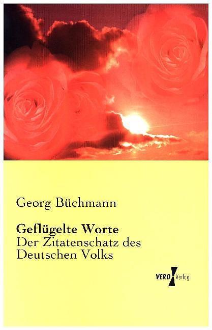 Produktbild Geflügelte Worte (Deutsch, Georg Büchmann, 2013)