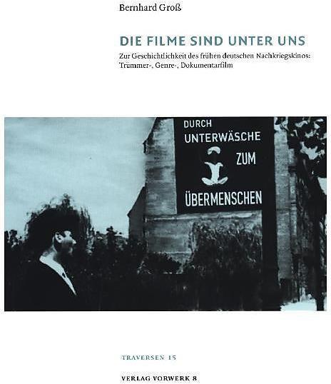 Produktbild Die Filme sind unter uns (Deutsch, Bernhard Gro�, 2015)