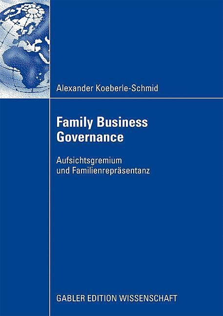 Produktbild Family Business Governance (Deutsch, Alexander Koeberle-Schmid, 2008)