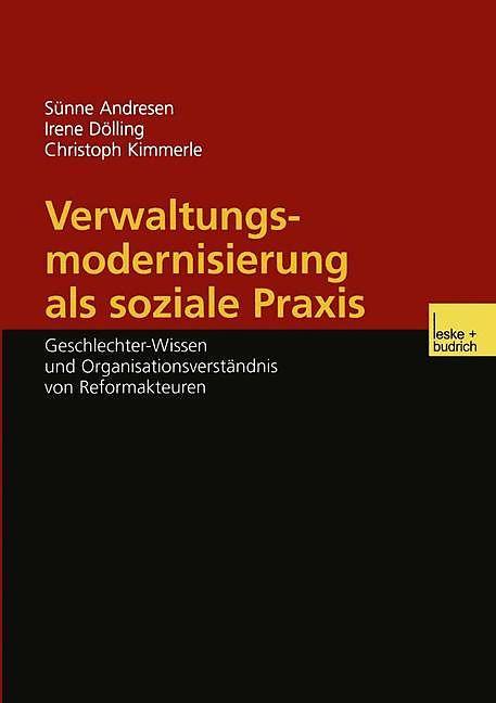 Produktbild Verwaltungsmodernisierung als soziale Praxis (Deutsch, Andresen, 2003)