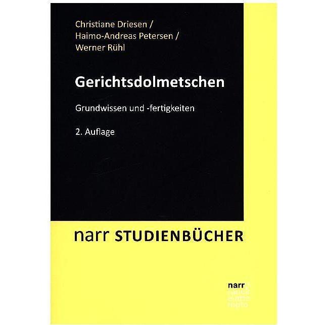 Gerichtsdolmetschen, Fachbücher von Werner Rühl, Christiane Driesen, Haimo-Andreas Petersen
