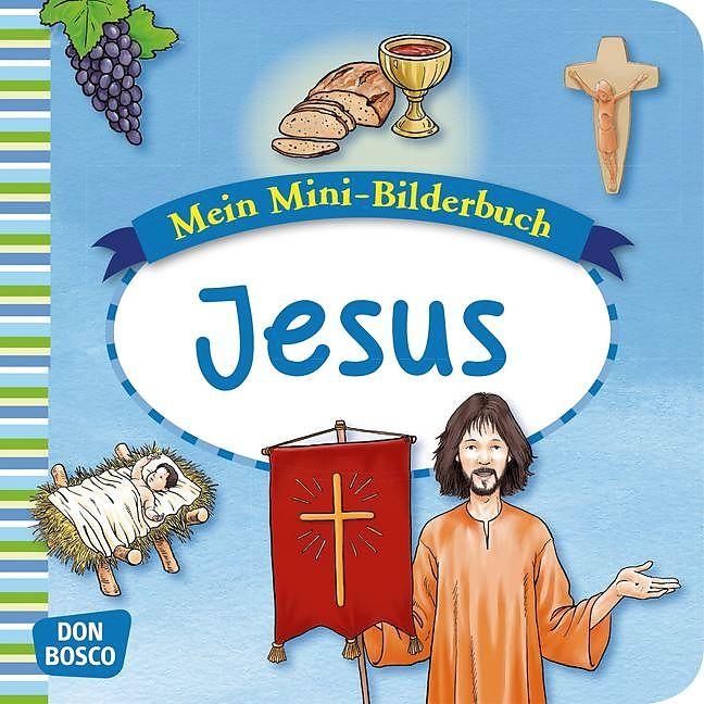Produktbild Mein Mini-Bilderbuch: Jesus (Deutsch, Esther Hebert, 2015)
