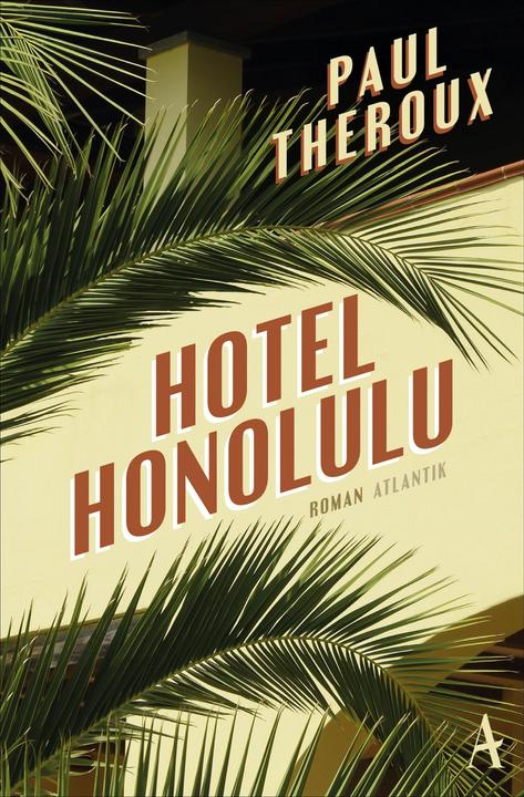 Produktbild Hotel Honolulu (Deutsch, Paul Theroux, 2018)
