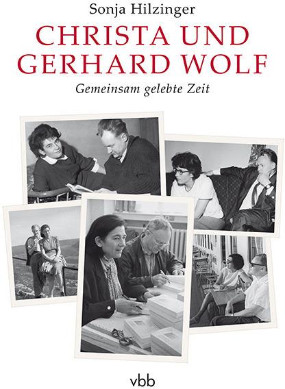 Produktbild Christa und Gerhard Wolf (Deutsch, Sonja Hilzinger, 2015)