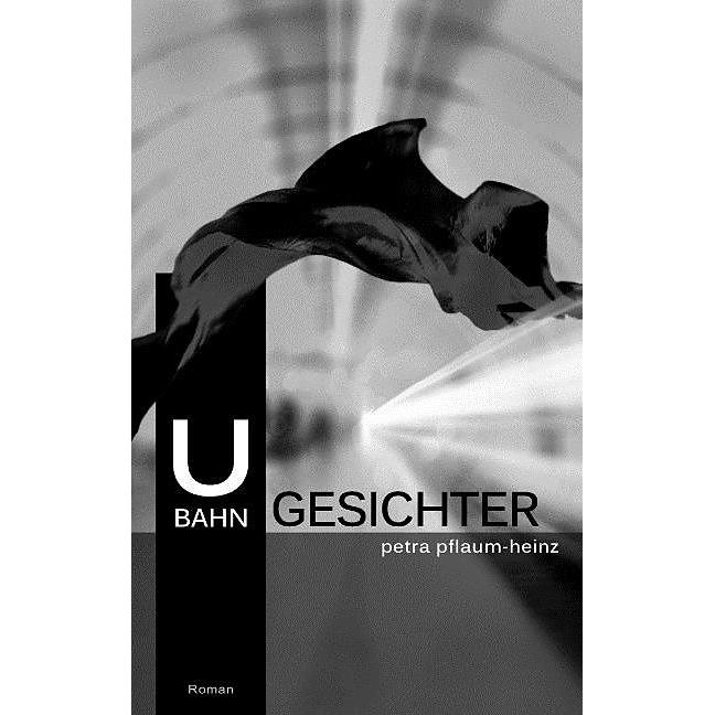 Thumbnail - U-Bahn-Gesichter, Belletristik von Petra Pflaum-Heinz