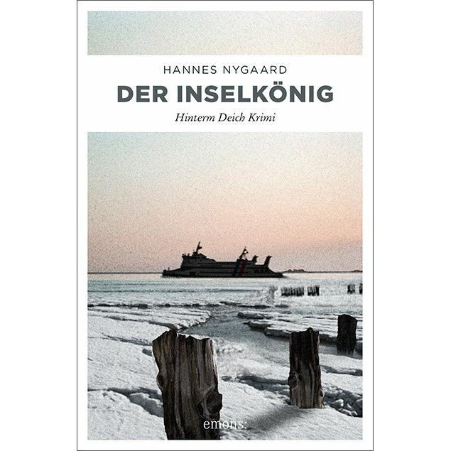 Der Inselkönig, Belletristik von Hannes Nygaard