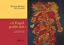 Produktbild A Engl geaht mit (Deutsch, Michael Bünker, Sepp Lagger, 2015)