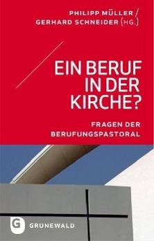 Produktbild Ein Beruf in der Kirche? (Deutsch, Philipp M�ller, 2013)