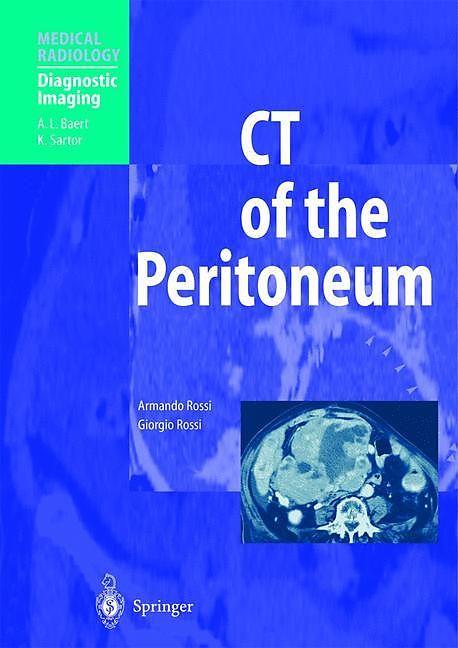 Produktbild CT of the peritoneum (Englisch, Armando Rossi, Giorgio Rossi, 2012)