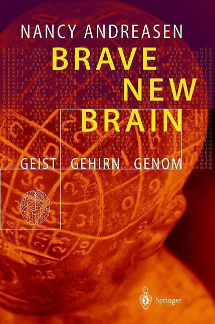 Produktbild Brave New Brain (Deutsch, Nancy C. Andreasen, 2012)
