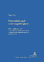 Produktbild Neutralität und Leistungsfähigkeit (Deutsch, Jürgen Vogt, 2003)