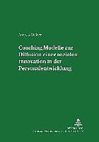 Produktbild Coaching - Modelle zur Diffusion einer sozialen Innovation in der Personalentwicklung (Deutsch, Andreas Gessner, 2000)