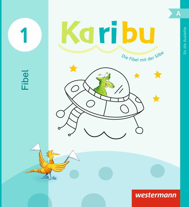 Produktbild Karibu. Ausgabe 2016. Fibel für die Ausleihe (Deutsch, Andrea Warnecke, Astrid Eichmeyer, Claudia Stiebritz, Gerburg Kirsch, Heidrun Kunze, Heike Oberstadt, Katharina Berg, Kathrin Merkt, Kerstin von Werder, Maria Gönning, Sabine Willmeroth, 2015)