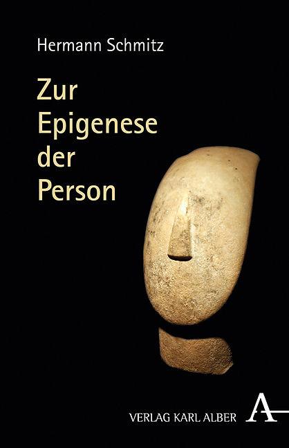 Produktbild Zur Epigenese der Person (Deutsch, Hermann Schmitz, 2017)