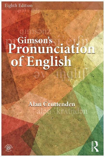 Produktbild Gimson's Pronunciation of English (Englisch, Alan Cruttenden, 2014)