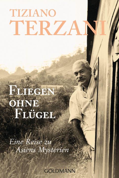 Produktbild Fliegen ohne Flügel (Deutsch, Tiziano Terzani, 1998)
