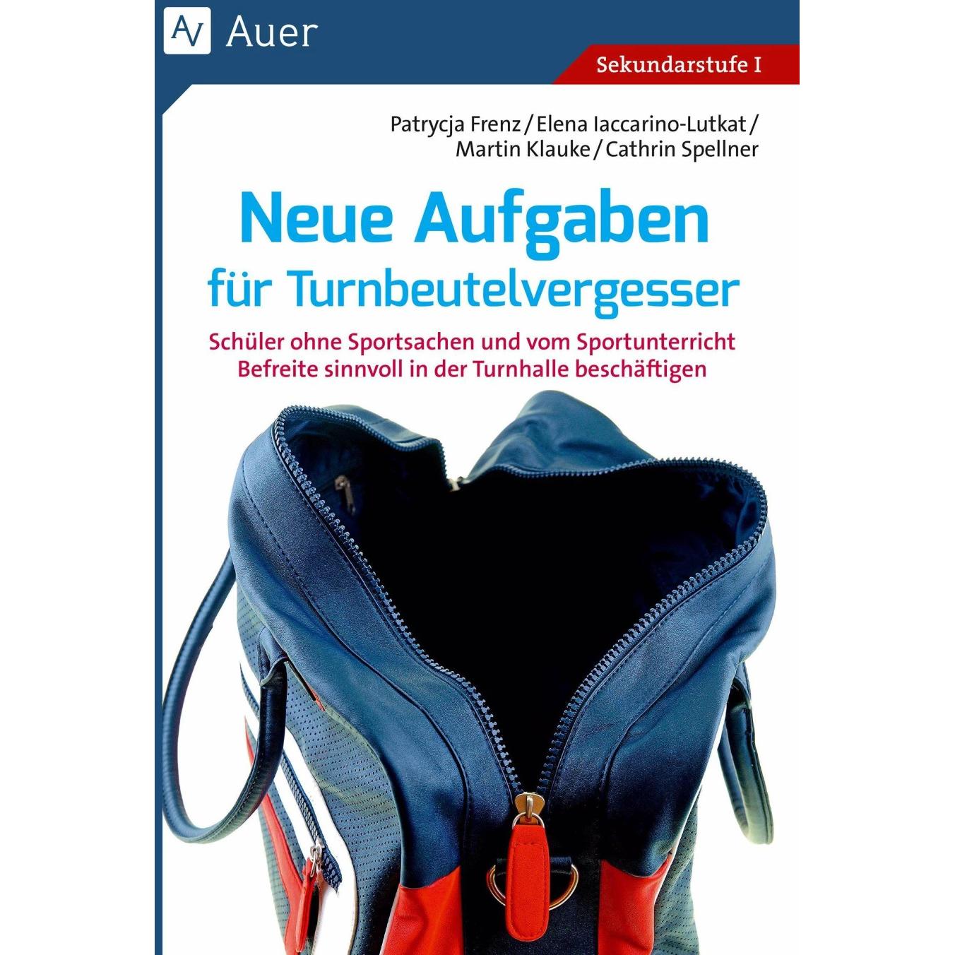Thumbnail - Aufgaben für Turnbeutelvergesser, Schulbücher von P. Frenz, M. Klauke, E. Iaccarino-Lutkat