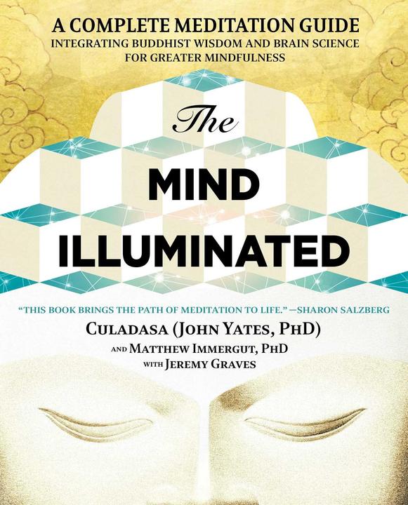 Produktbild The Mind Illuminated (Englisch, Jeremy Graves, John Yates, Matthew Immergut, 2017)
