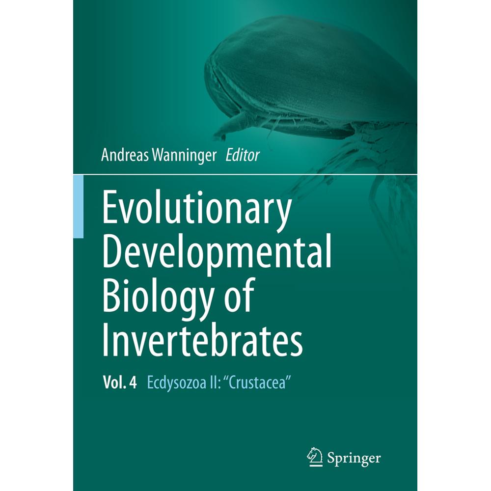 Evolutionary Developmental Biology of Invertebrates 4, Fachbücher von Andreas Wanninger